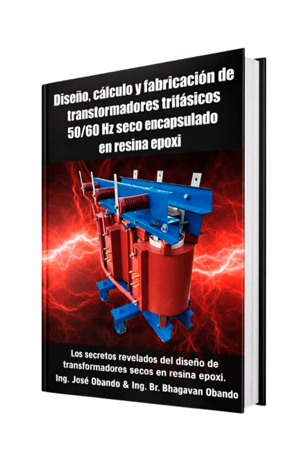Portada de Diseño, cálculo y fabricación de transformadores trifásicos 50/60 HZ seco encapsulado en resina Epoxi